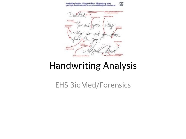 Handwriting Analysis EHS Bio. Med/Forensics 