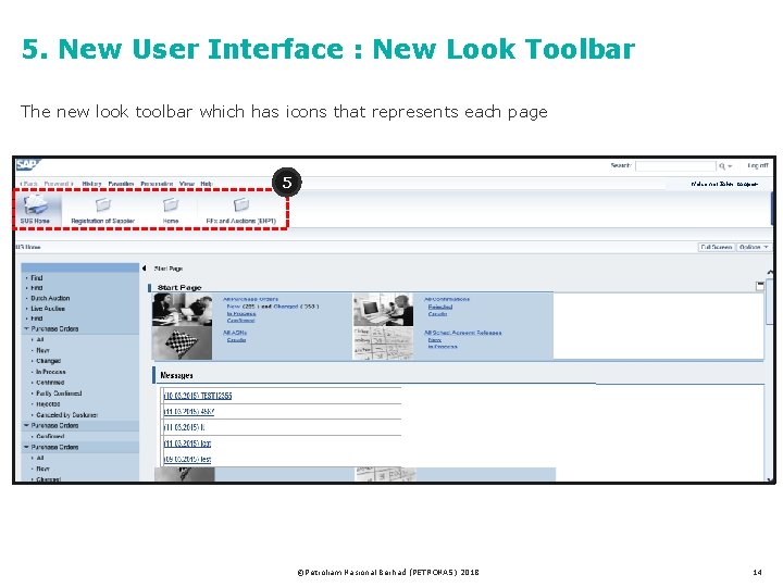 5. New User Interface : New Look Toolbar The new look toolbar which has