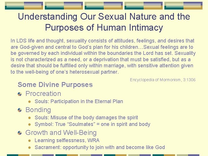 Understanding Our Sexual Nature and the Purposes of Human Intimacy In LDS life and