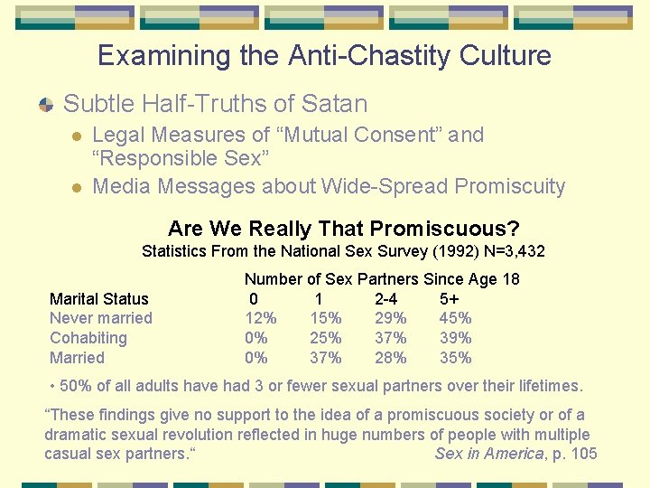 Examining the Anti-Chastity Culture Subtle Half-Truths of Satan l l Legal Measures of “Mutual