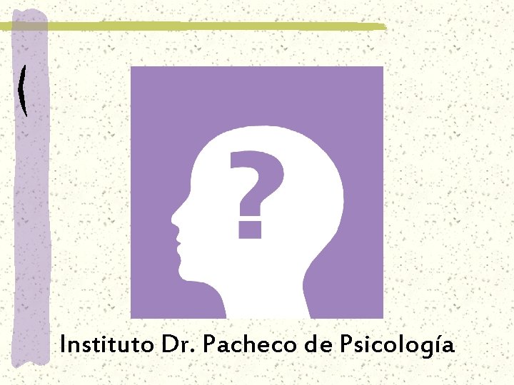 Instituto Dr. Pacheco de Psicología 