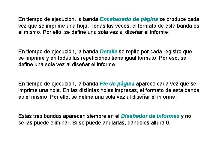 En tiempo de ejecución, la banda Encabezado de página se produce cada vez que