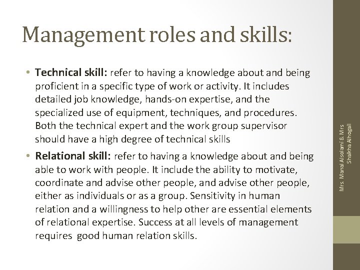 Management roles and skills: proficient in a specific type of work or activity. It Management roles and skills: proficient in a specific type of work or activity. It