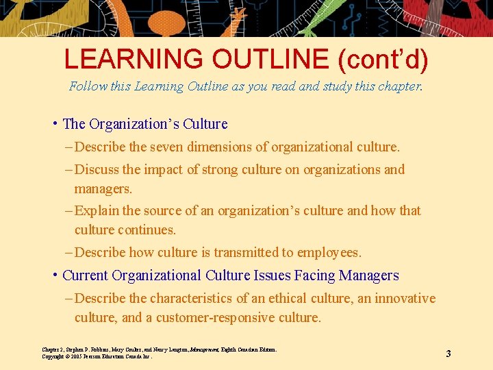LEARNING OUTLINE (cont’d) Follow this Learning Outline as you read and study this chapter.