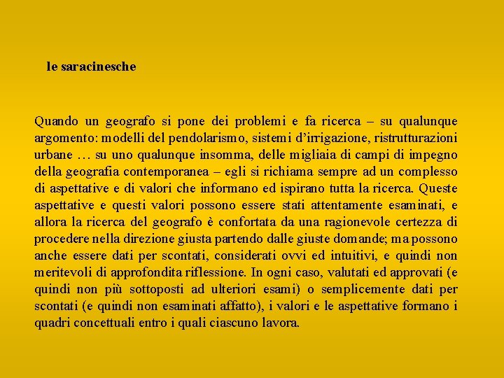 le saracinesche Quando un geografo si pone dei problemi e fa ricerca – su