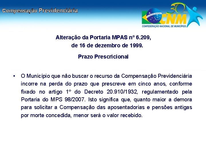 Compensação Previdenciária Alteração da Portaria MPAS nº 6. 209, de 16 de dezembro de