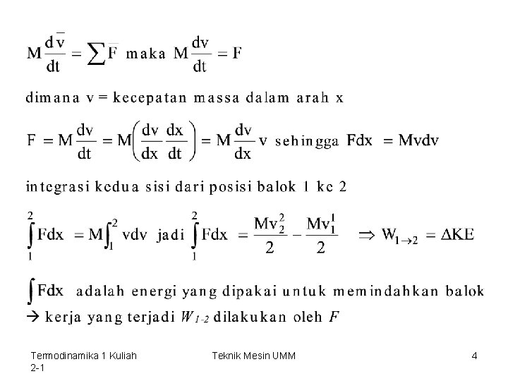 Termodinamika 1 Kuliah 2 -1 Teknik Mesin UMM 4 