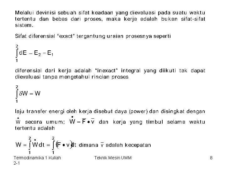 Termodinamika 1 Kuliah 2 -1 Teknik Mesin UMM 8 