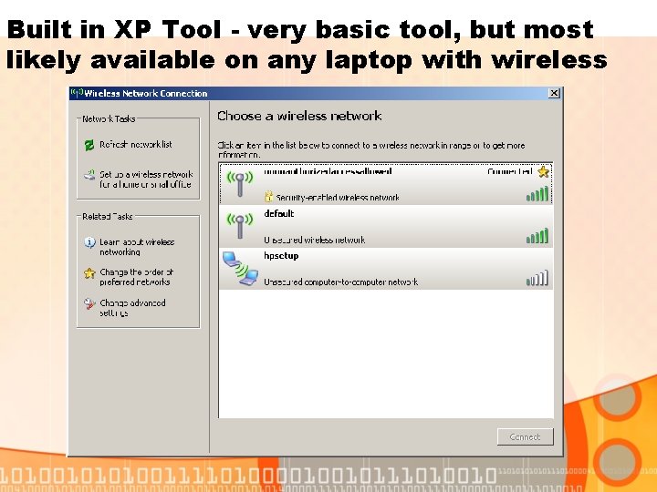 Built in XP Tool - very basic tool, but most likely available on any