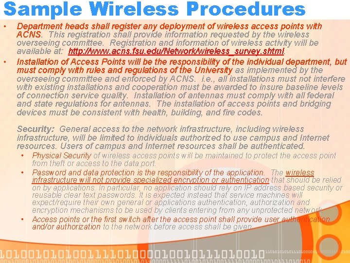 Sample Wireless Procedures • • Department heads shall register any deployment of wireless access