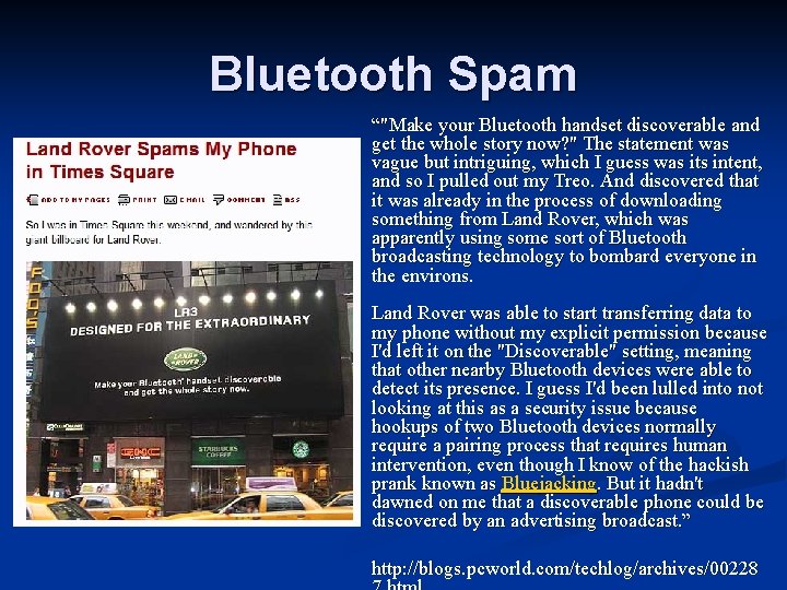 Bluetooth Spam “"Make your Bluetooth handset discoverable and get the whole story now? "