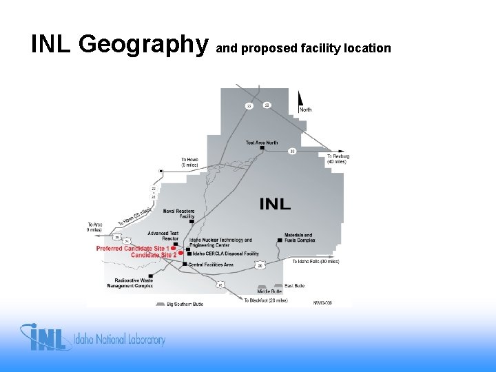 INL Geography and proposed facility location 