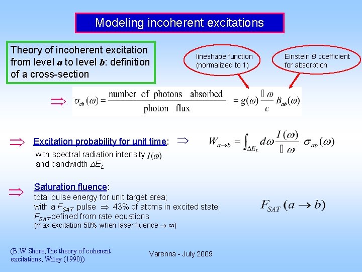 Modeling incoherent excitations Theory of incoherent excitation from level a to level b: definition