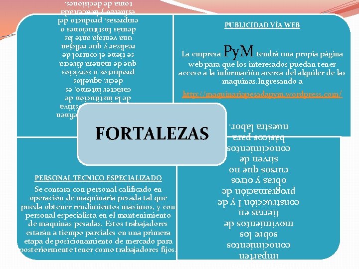 PUBLICIDAD VÍA WEB Py. M La empresa tendrá una propia página web para que