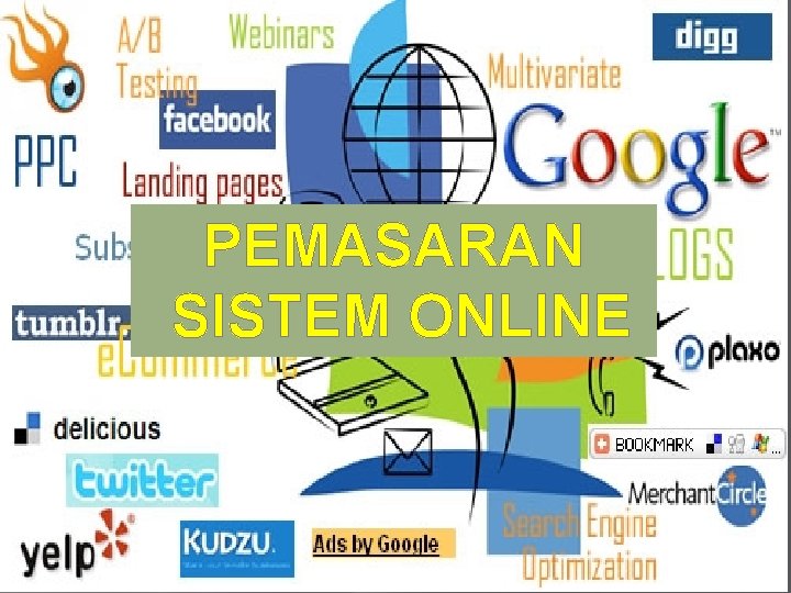 PEMASARAN SISTEM ONLINE 