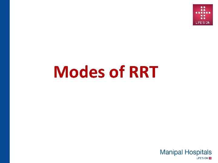 Modes of RRT 