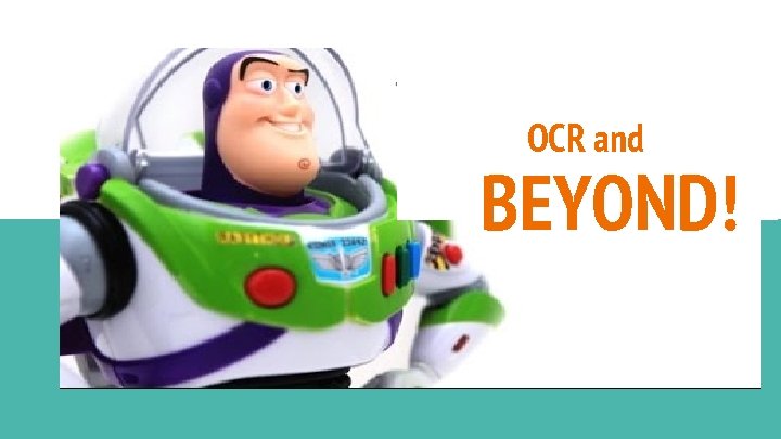 OCR and BEYOND! 