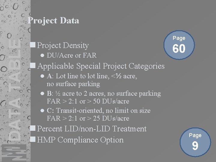 DATA TABLE Project Data Project Density ● DU/Acre or FAR Applicable Special Project Categories