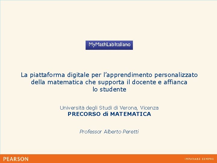 La piattaforma digitale per l’apprendimento personalizzato della matematica che supporta il docente e affianca