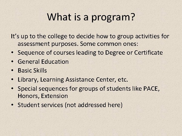 What is a program? It’s up to the college to decide how to group