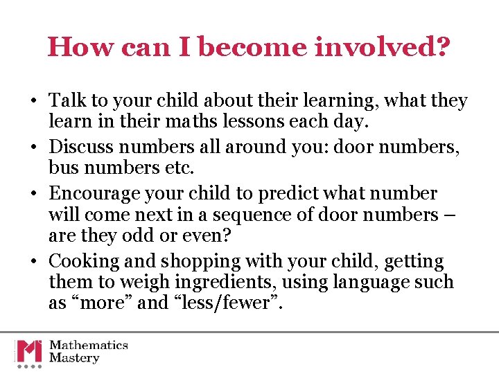 How can I become involved? • Talk to your child about their learning, what How can I become involved? • Talk to your child about their learning, what