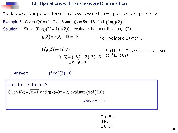 1. 6 Operations with Functions and Composition The following example will demonstrate how to