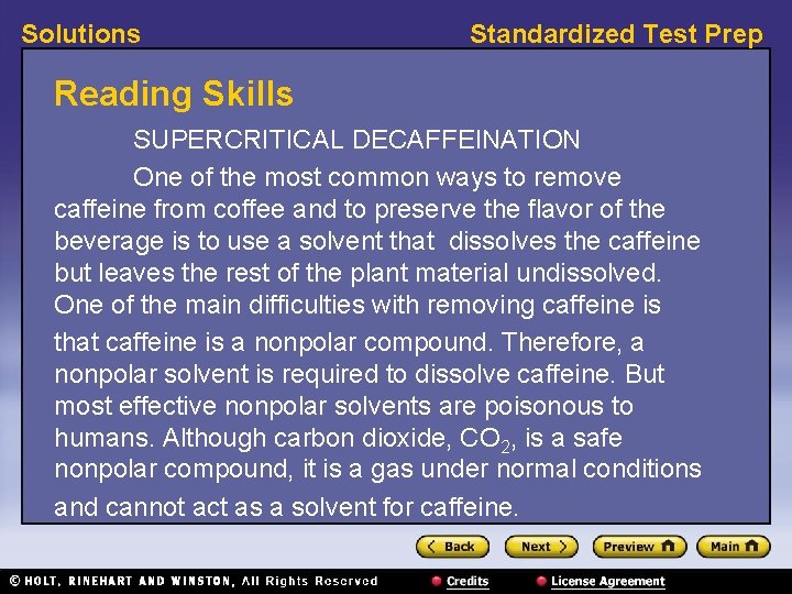 Solutions Standardized Test Prep Reading Skills SUPERCRITICAL DECAFFEINATION One of the most common ways Solutions Standardized Test Prep Reading Skills SUPERCRITICAL DECAFFEINATION One of the most common ways
