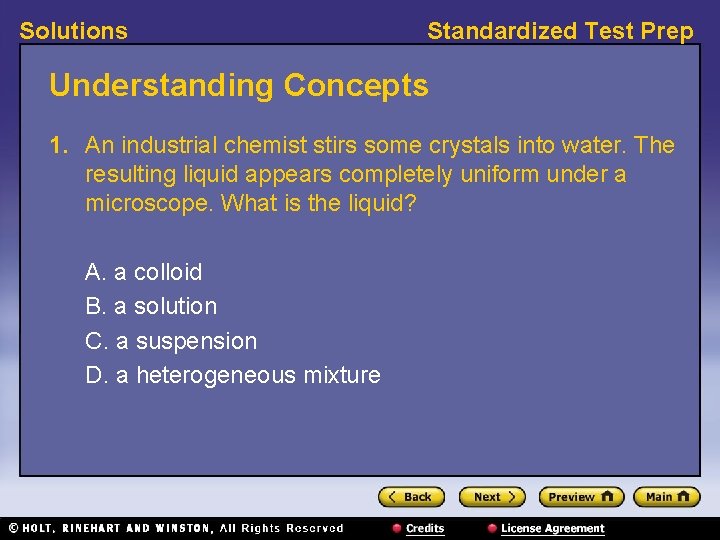 Solutions Standardized Test Prep Understanding Concepts 1. An industrial chemist stirs some crystals into Solutions Standardized Test Prep Understanding Concepts 1. An industrial chemist stirs some crystals into