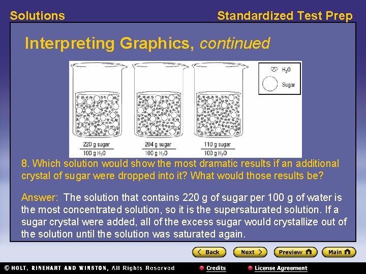 Solutions Standardized Test Prep Interpreting Graphics, continued 8. Which solution would show the most Solutions Standardized Test Prep Interpreting Graphics, continued 8. Which solution would show the most
