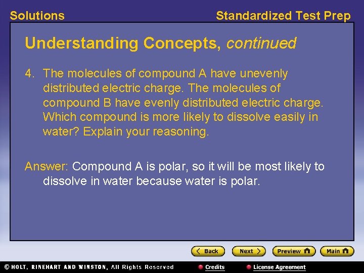 Solutions Standardized Test Prep Understanding Concepts, continued 4. The molecules of compound A have Solutions Standardized Test Prep Understanding Concepts, continued 4. The molecules of compound A have