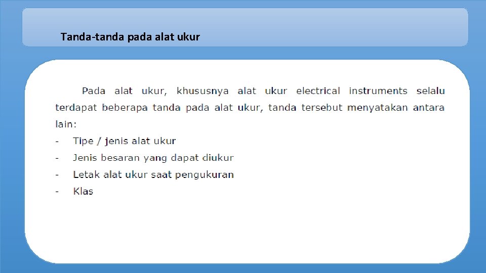 Tanda-tanda pada alat ukur 