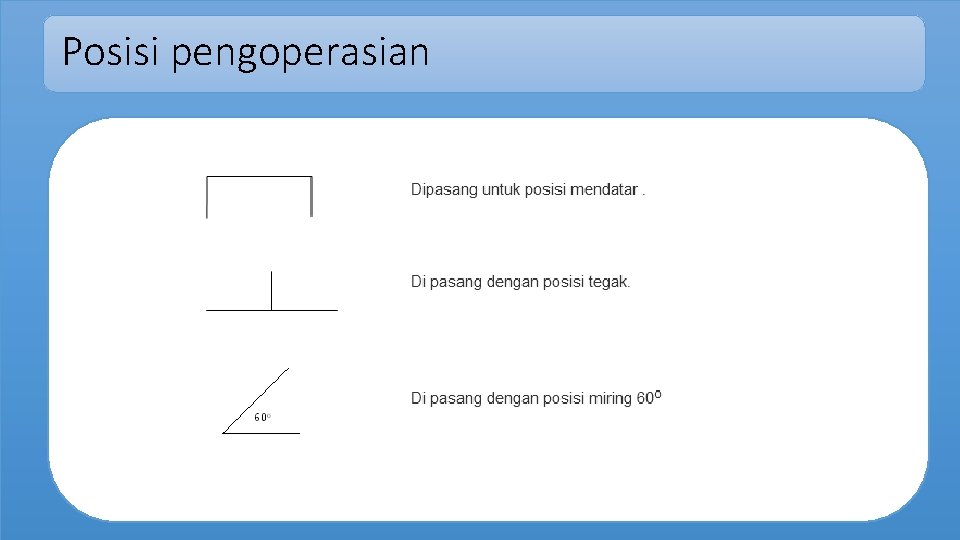 Posisi pengoperasian 