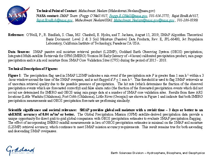 Technical Point of Contact: Maheshwari Neelam (Maheshwari. Neelam@nasa. gov) NASA contact: SMAP Team (Peggy
