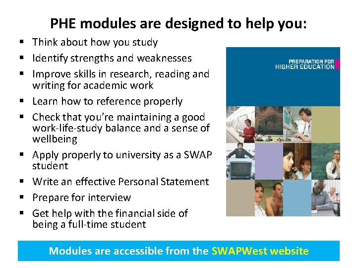 PHE modules are designed to help you: § Think about how you study §