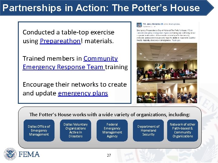 Partnerships in Action: The Potter’s House Conducted a table-top exercise using Prepareathon! materials. Trained