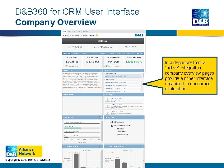 D&B 360 for CRM User Interface Company Overview In a departure from a “native”