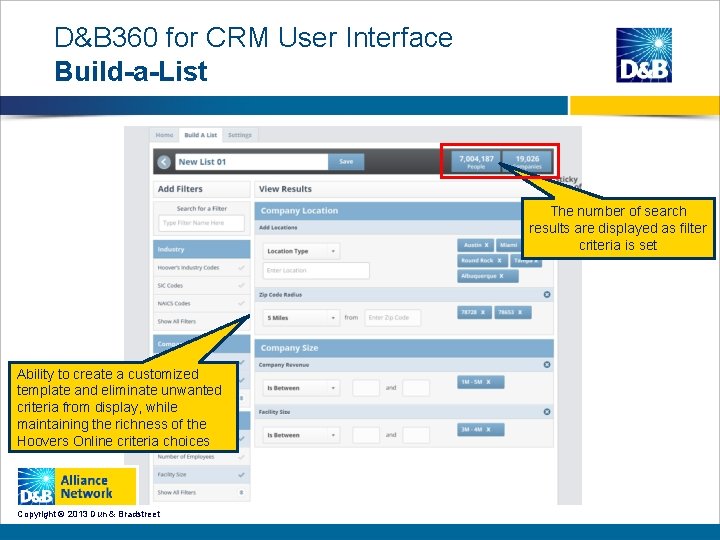D&B 360 for CRM User Interface Build-a-List The number of search results are displayed