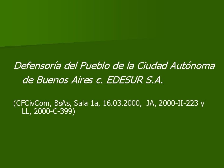 Defensoría del Pueblo de la Ciudad Autónoma de Buenos Aires c. EDESUR S. A.