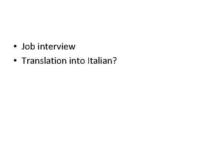  • Job interview • Translation into Italian? 