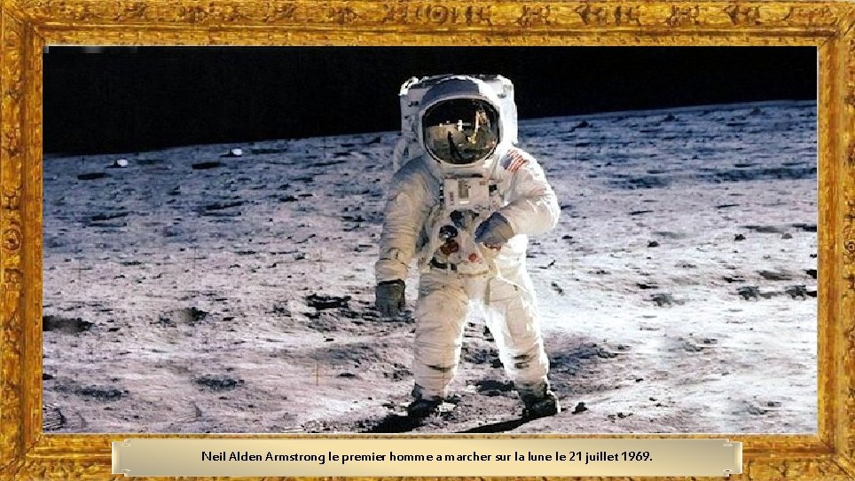 Neil Alden Armstrong le premier homme a marcher sur la lune le 21 juillet