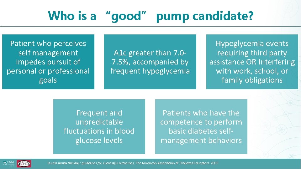 Who is a “good” pump candidate? Patient who perceives self management impedes pursuit of