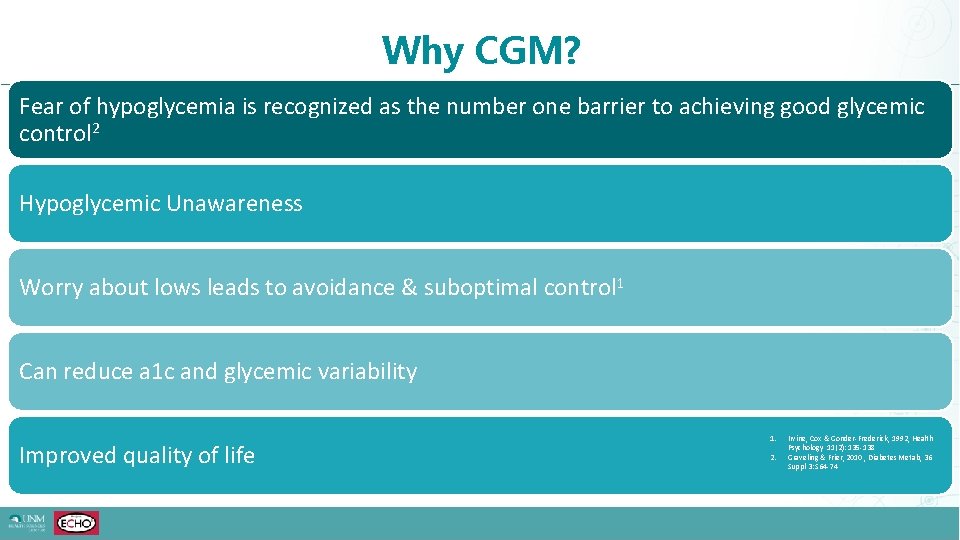 Why CGM? Fear of hypoglycemia is recognized as the number one barrier to achieving