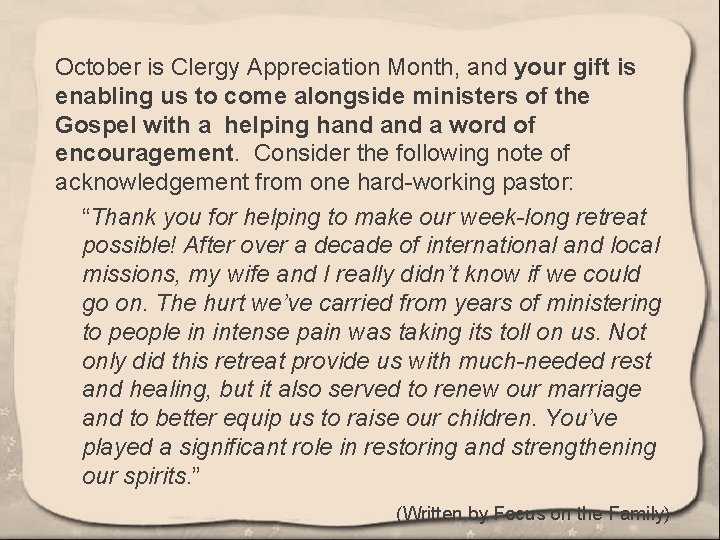 October is Clergy Appreciation Month, and your gift is enabling us to come alongside
