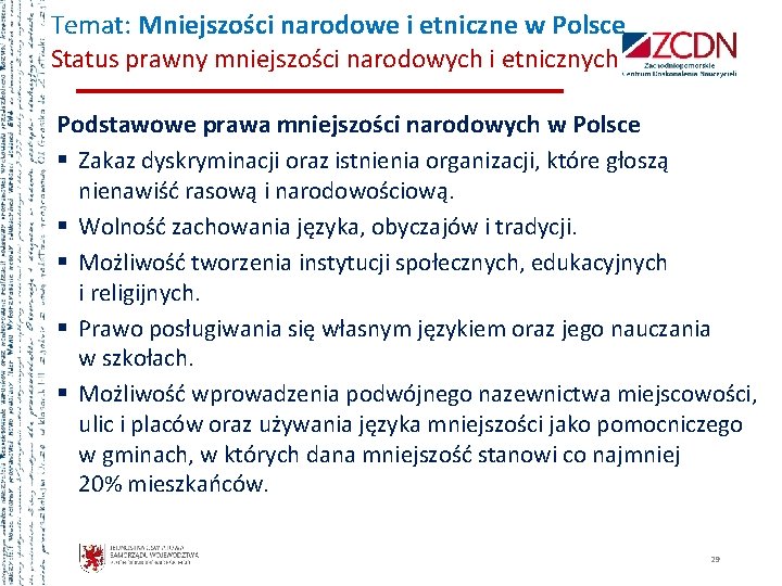 Temat: Mniejszości narodowe i etniczne w Polsce Status prawny mniejszości narodowych i etnicznych Podstawowe