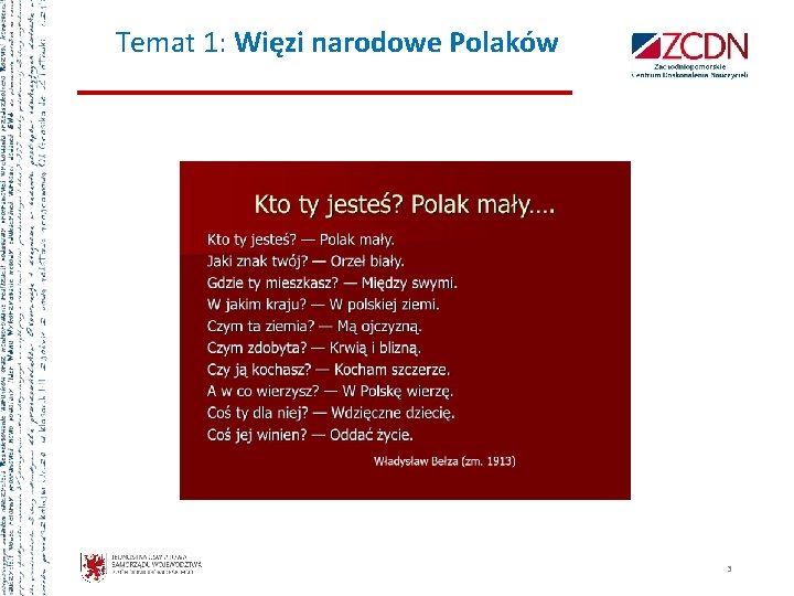 Temat 1: Więzi narodowe Polaków 3 