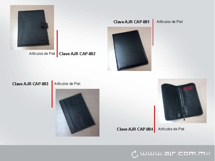 Clave AJR CAP-001 Artículos de Piel Clave AJR CAP-003 Artículos de Piel Clave AJR