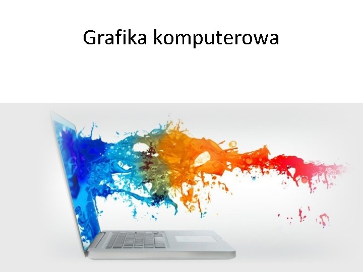 Grafika komputerowa 