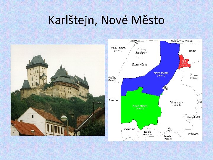 Karlštejn, Nové Město 