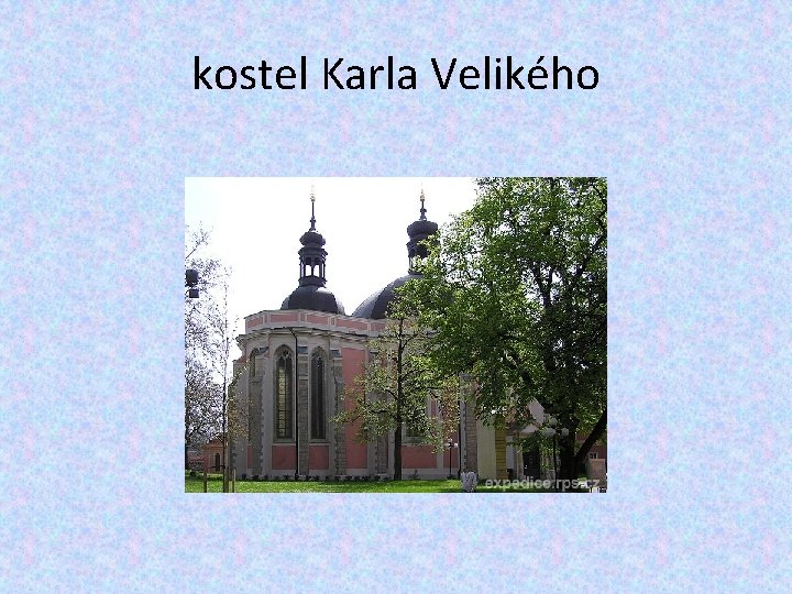kostel Karla Velikého 