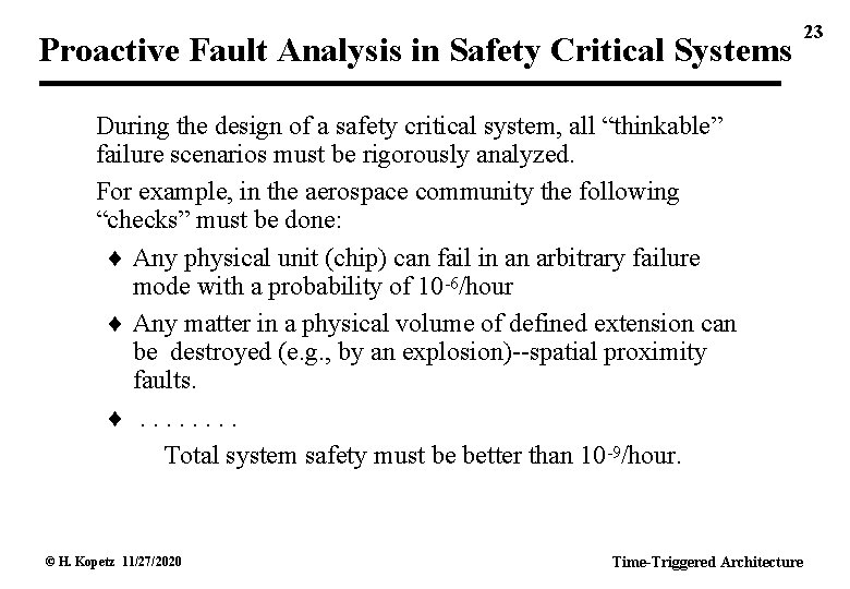 Proactive Fault Analysis in Safety Critical Systems During the design of a safety critical